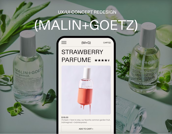 THE MALIN AND GOETZ | UX/UI Design