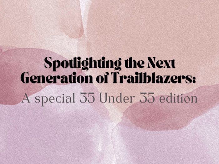 Produced a Special 35 Under 35 Edition