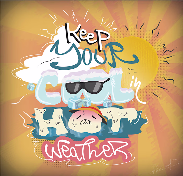 Keep you cool!