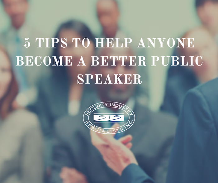 5 Tips to Help Anyone Become a Better Public Speaker - SIS
