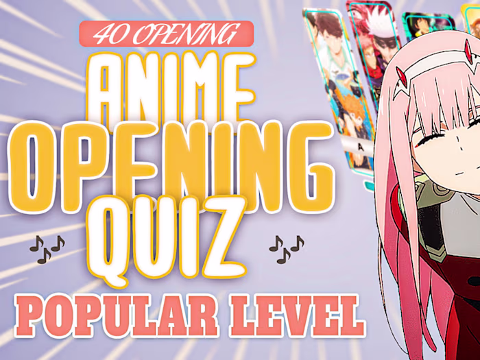 ANIME OPENING QUIZ 🎶🔊 POPULAR LEVEL 👑