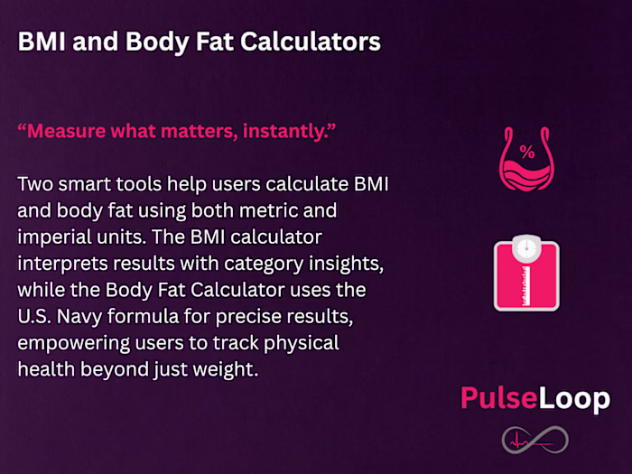 BMI and Body Fat Calculators