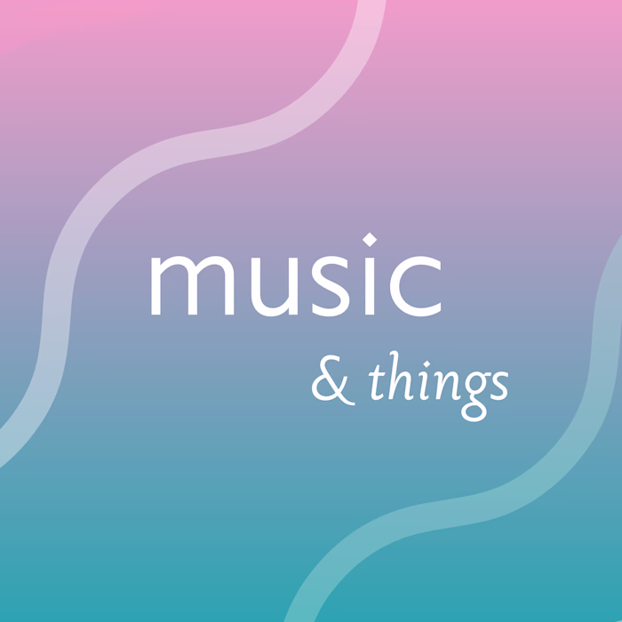 Music & Things Podcast
