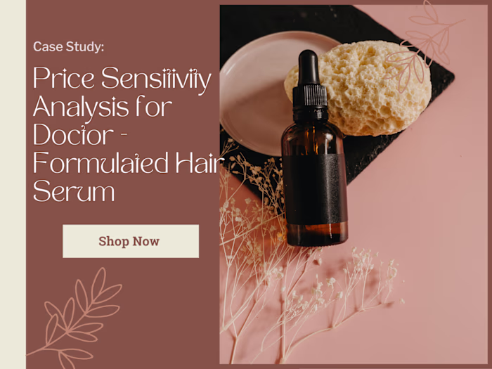 Case Study: Pricing Strategy for a New Premium Hair Serum