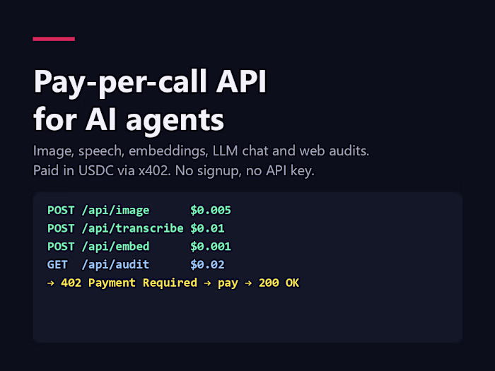 Pay-per-call API for AI agents:
