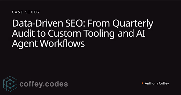 Development of a Repeatable SEO Operation for coffey.codes
