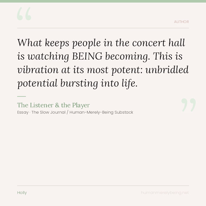 From an essay The Listener
