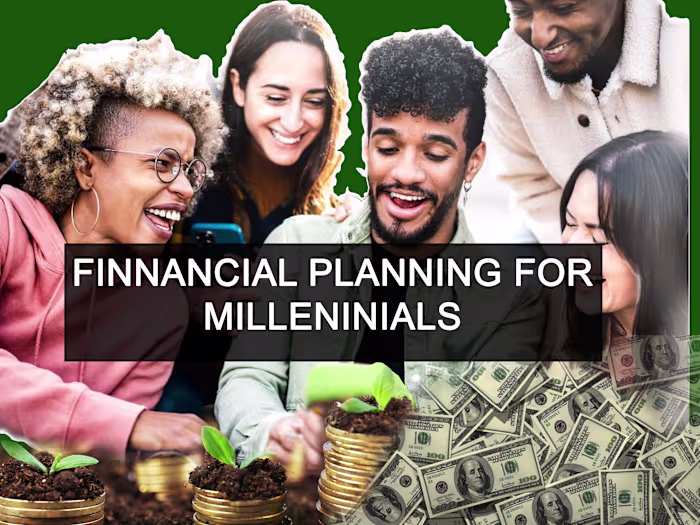 Financial planning for millennials