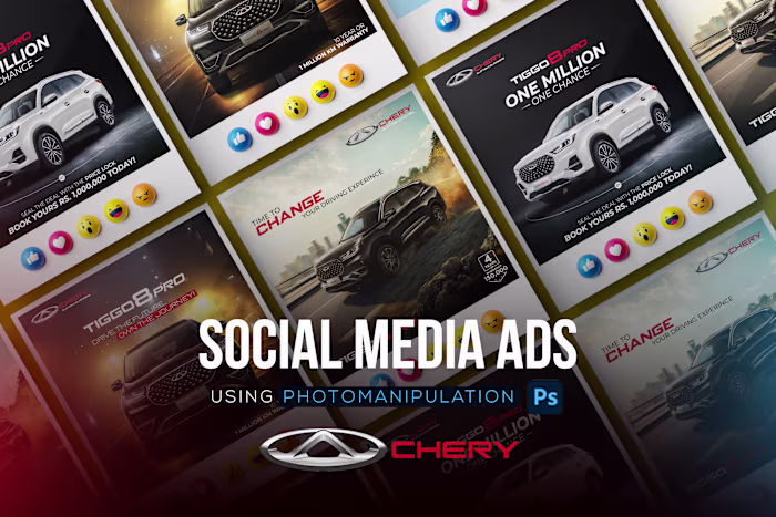 Chery Social Media Ads | Using Photomanipulation