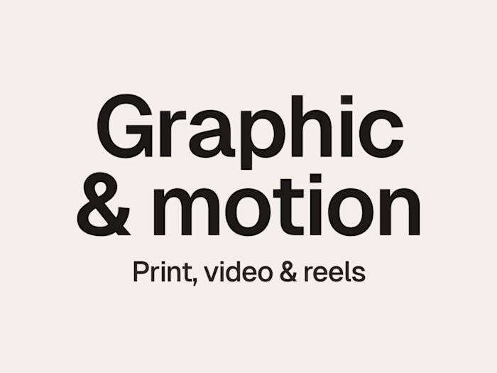 Art Direction: Motion reels, Graphic & Print Design