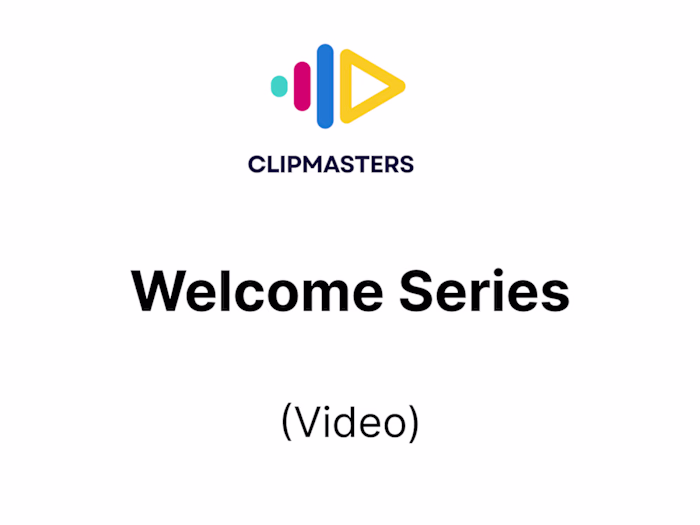 Clipmasters Welcome Series