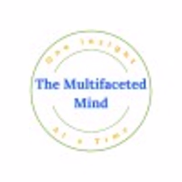 The Multifaceted Mind