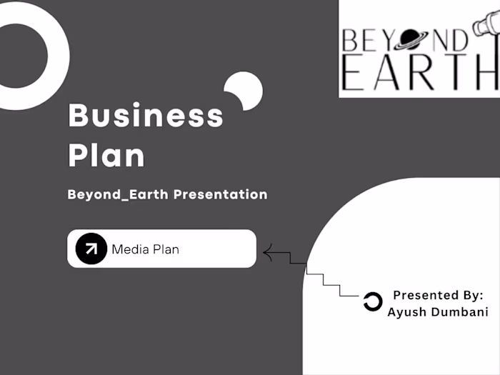 Beyond Earth _ Business Plan _ Ayush Dumbani