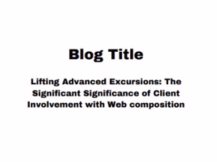 Significance of Client Involvement with Web composition