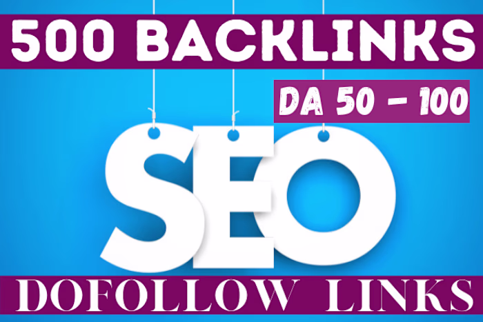Unique 500 DA50 to 100 Dofollow Links To Rank 1 On Google for $…