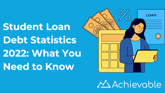 Student loan debt statistics 2022: what you need to know