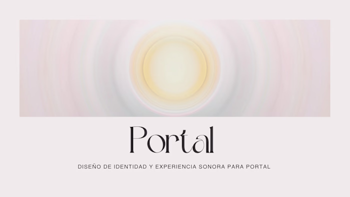 Portal: Diseño de identidad y experiencia sonora