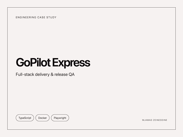 GoPilot Express — full-stack delivery and release QA