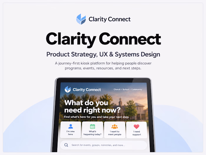 Clarity Connect | Product Strategy, UX & Systems Design