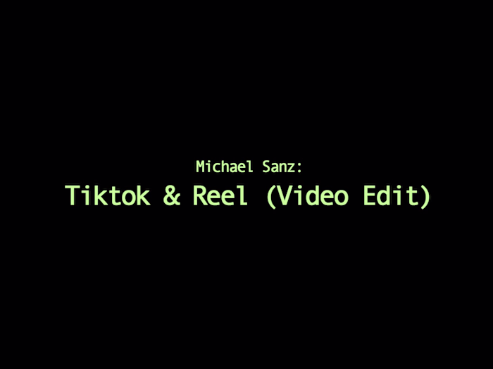 Tiktok & Reels Video Edit for Michael Sanz