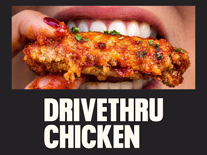 Drivethru Chicken is a bold,