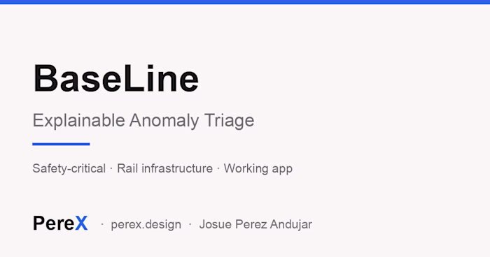 BaseLine — Explainable Rail Anomaly Triage