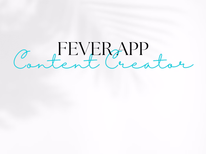 Fever App Content Creator
