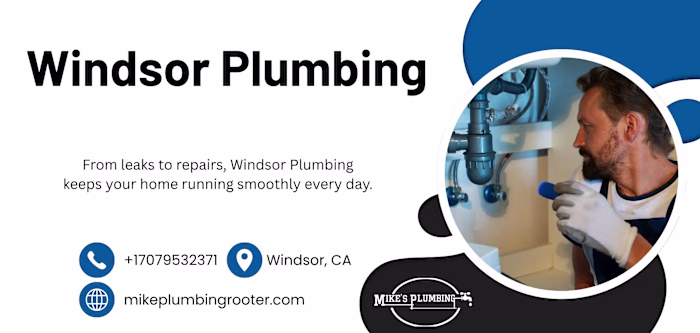 Windsor Plumbing
Mike's Plumbing & Rooter