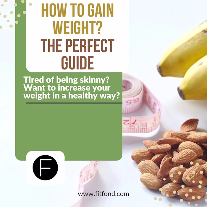 How to Gain Weight? The Perfect Guide - FITFOND