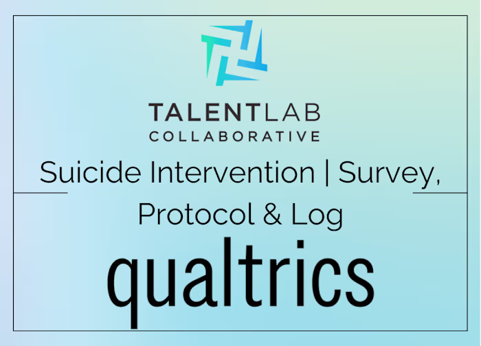 Student Suicide Intervention | Survey, Protocol & Log