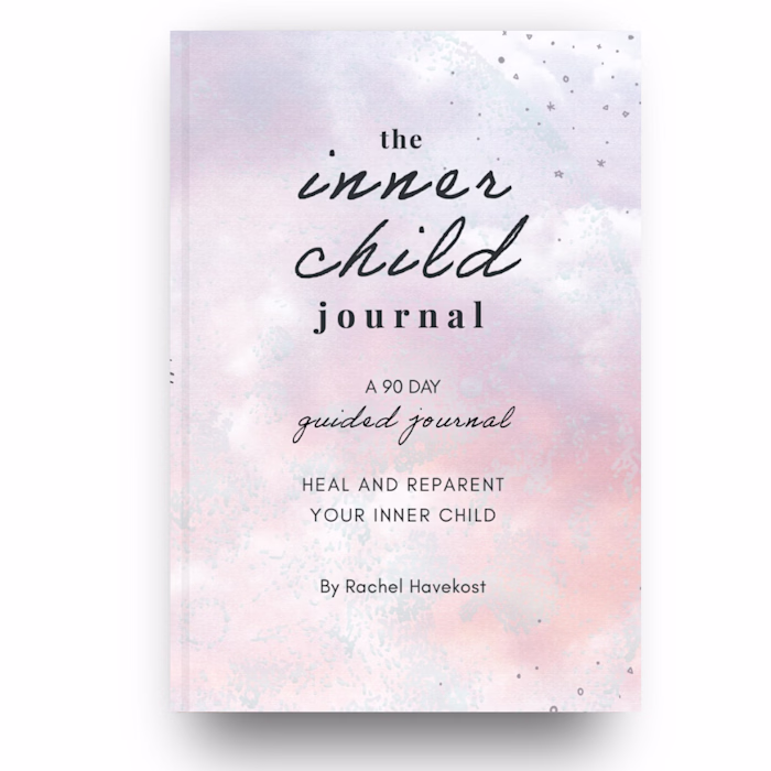 The Inner Child Journal: Heal and Reparent your Inner Child