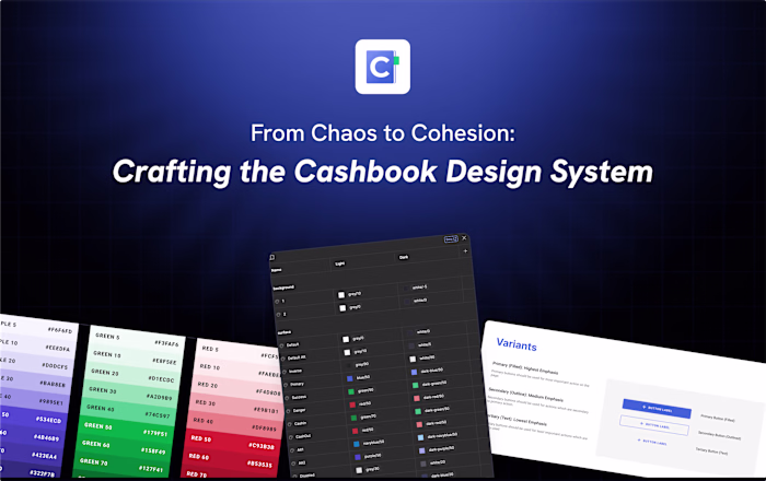 From Chaos to Cohesion: Crafting the Cashbook Design System