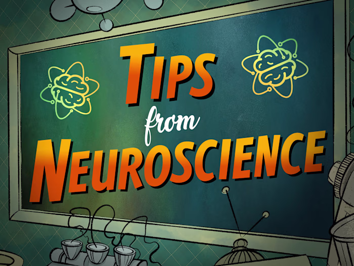 Animated Series: Tips From Neuroscience 