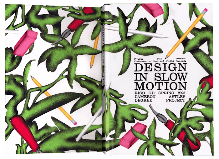 Design in Slow Motion