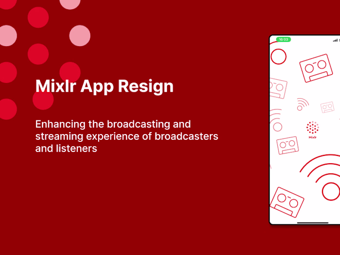 Mixlr-Redesigning Mobile App Interface