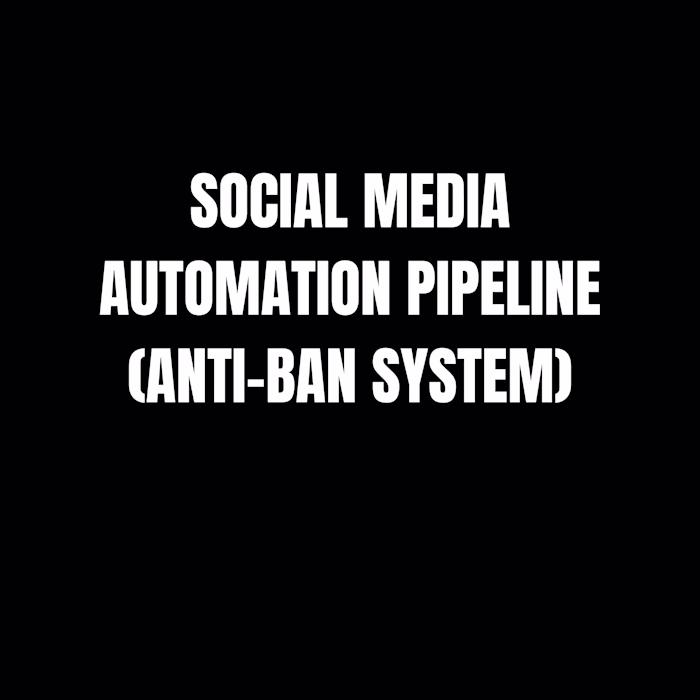 Social Media Automation Pipeline (Anti-Ban