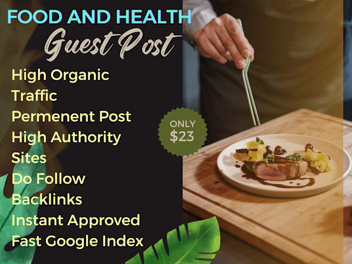 You will get Food and Recipe Guest Posts Guest Blogging Food Web