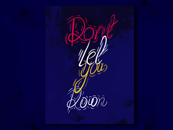 Don't Let You Down