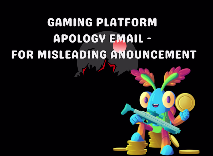 Apology Email by a Game Company for an Unintended Announcement