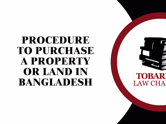 Procedure to Purchase a Property or Land in Bangladesh