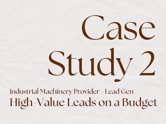 High-Value Leads for Industrial Machinery on a Tight Budget