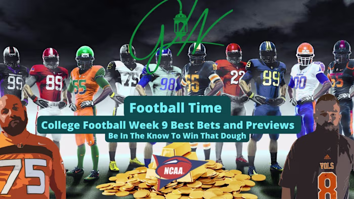 CFB Week 9 Best Bets and Preview Podcast