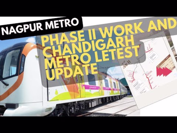 नागपुर मेट्रो दूसरे चरण और चंडीगढ़ मेट्रो के प्रस्तावित रूट की …