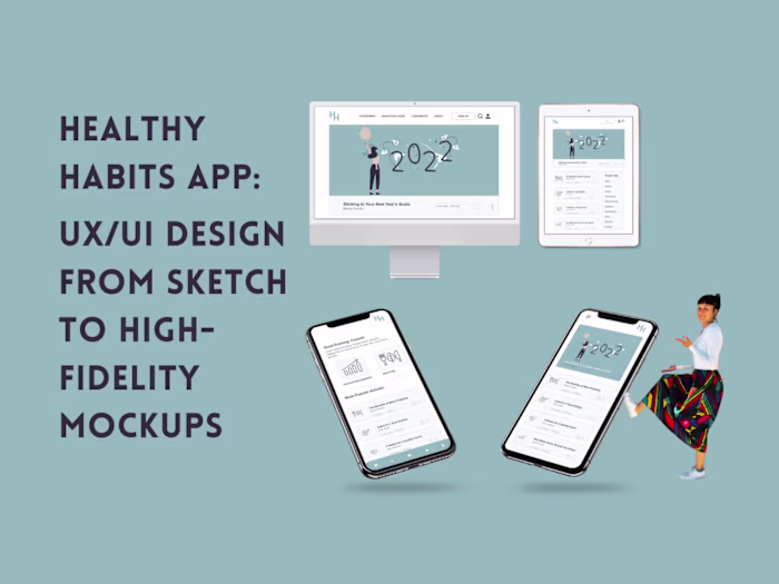 Healthy HabitsApp: UX/UI Design from Wireframes to Hi-Fi Mockup