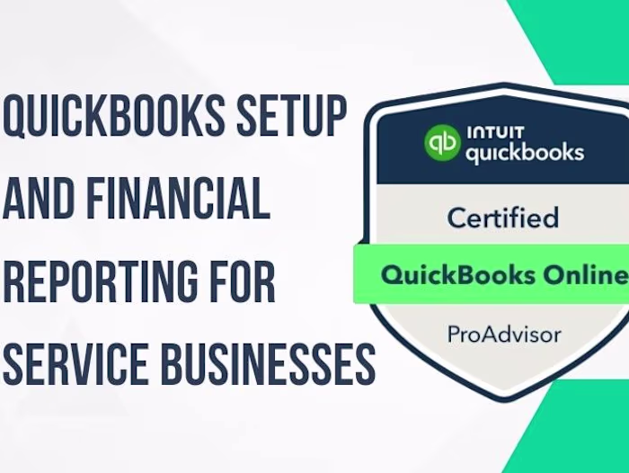QuickBooks Setup and Financial Reporting for a Service-Based Biz