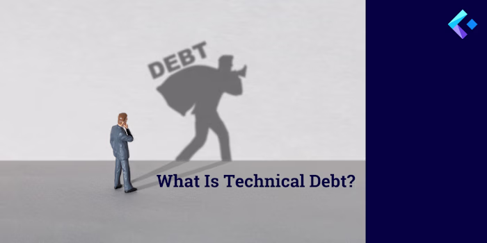 What Is Technical Debt? The Hidden Danger That’s Costing Your B.