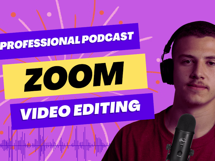 edit zoom videos, podcast, meeting, webinars professionally