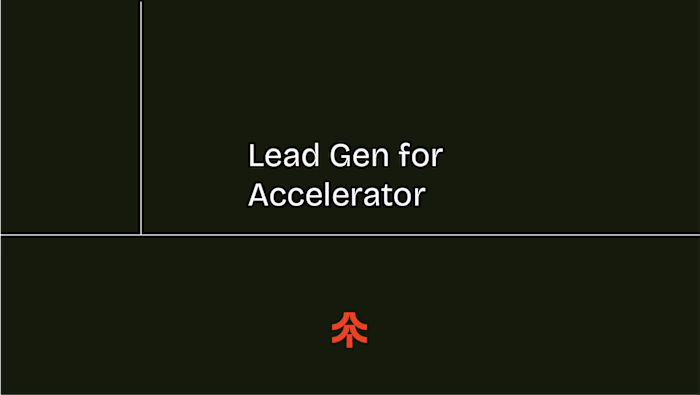 Lead Gen for Accelerator