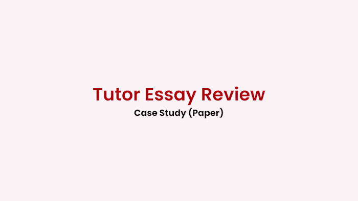 Tutor Essay Review