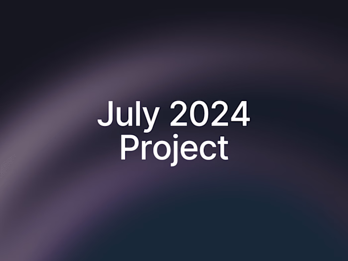 July 2024 Project